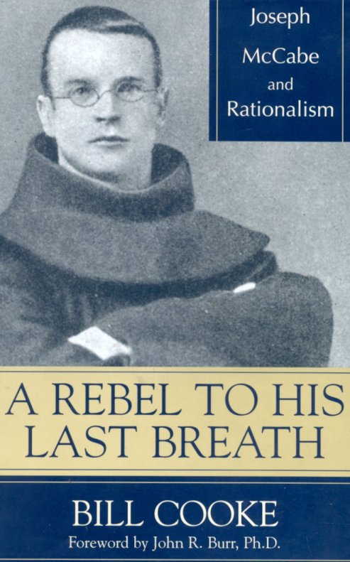 A Rebel to his Last Breath, Joseph McCabe